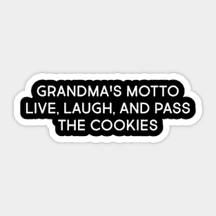 Grandma's Motto Live, Laugh, and Pass the Cookies Sticker